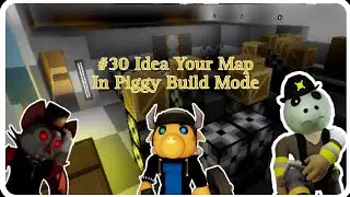 🔨 | Top #30 Idea Your Map In Piggy Build Mode