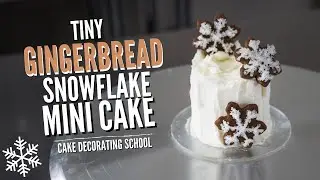 Gingerbread Snowflake Mini Cake [ Cake Decorating For Beginners ]