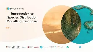 How to run species distribution models on the EcoCommons platform