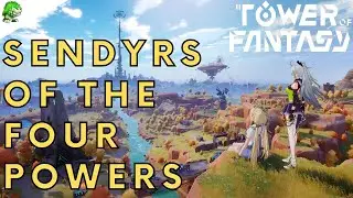 Tower of Fantasy Sendyrs of the Four Powers