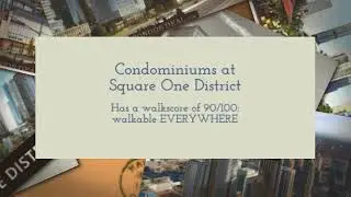 Condominiums at Square One District