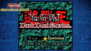 Yu-Gi-Oh! Early Days Collection - Yu-Gi-Oh! Dark Duel Stories - Full Game Walkthrough