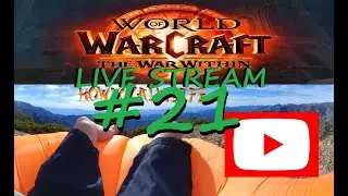 #WoWRetail #TWW #OutlawRogue LIVE#21