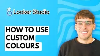 How to Use Custom Colours in Looker Studio Reports [2026 Full Guide]