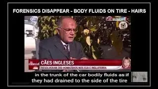 Forensic Report Disappears - Body Fluids on Tire - Hairs Matching Maddie - Mystery Apartment