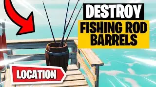 Destroy Fishing Rod Barrels LOCATION Fortnite Quest Guide week 6