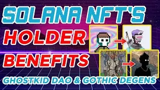 GhostKid Dao & Gothic Degens Opportunities for Holders 😲
