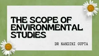 Scope of Environmental Studies