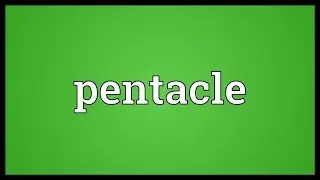 Pentacle Meaning