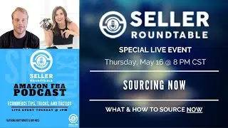 Sourcing Now - How to Source and What to Source for Amazon and E-Commerce NOW!!
