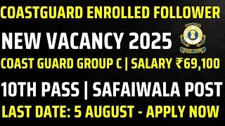 Coast Guard Enrolled Follower Vacancy 2025 Out  Safaiwala Recruitment for Maharashtra  Last Date 5 A