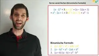 Terme vereinfachen: Binomische Formeln