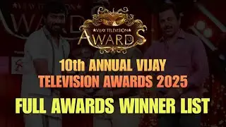 Full Award Winner's List - 10th Annual Vijay Television Awards | 2025 | Vijay TV