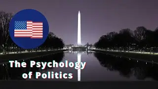 The Psychology of Politics | Channel Introduction