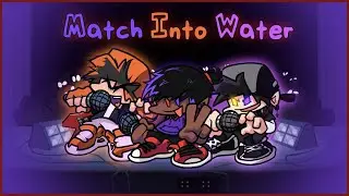 A Match Into Water (FLASH WARNING!!)