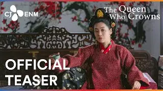 The Queen Who Crowns | Official Teaser | CJ ENM