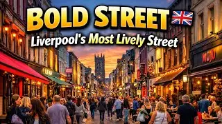 A Walk on Bold Street  #BoldStreet #UKVlog #TravelUK #CityWalk #LiverpoolLife #StreetVlog #England
