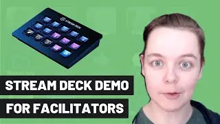 Stream Deck Demo for Facilitators