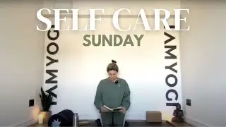 Self Care Sunday | Yoga | 45 Min
