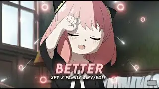 I Like Me Better I Spy X Family [AMV/Edit] - @6ft3 REMAKE