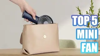 TOP 5: Best Mini Fan 2021