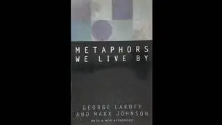 Wir denken in Metaphern: Die Philosophie der Alltagssprache (Lakoff & Johnson)