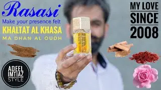 Rasasi Khaltat Al Khasa Ma Dhan Al Oudh Perfume Review