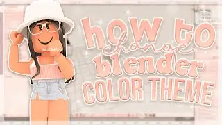 HOW TO CHANGE THE COLOR OF YOUR BLENDER! (2.79, 2.8, 2.9) || aestaethic