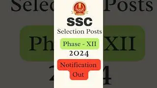 SSC New vacancy 2024 | SSC Phase 12 notification 2024 | SSC Phase 12 #ssc #newvacancy #sscphase12