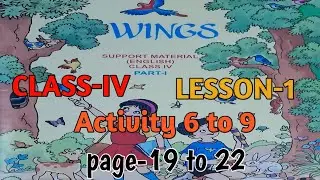 Class-4 wings Lesson-1 | page 19 to 22 | Activity 6 to 9 ||#primaryclassroom