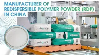 Manufacturer of Redispersible Polymer Powder (RDP) in China