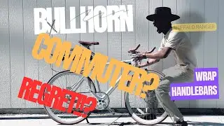 Six months journey with ebike commuter, swapping  mountain  to  bullhorn handlebar and wrap bar tape