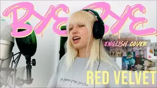 Red Velvet - BYE BYE (english cover) 🍰