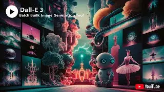 DALL-E 3 | Batch Bulk Image Generation Tool | Best Method