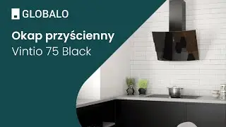 Okap przyścienny GLOBALO Vintio 75.2 Black | Ciche i wydajne okapy GLOBALO