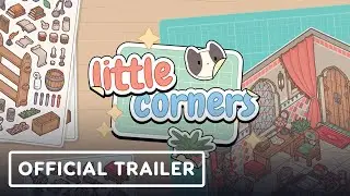 Little Corners - Official Launch Trailer