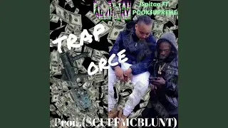 TrapForce (feat. Pook$upreme)