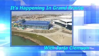 City of Grand Prairie: It's Happening 123120