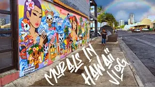 Murals in Hawaii Vlog