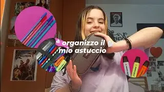 organizzo il mio astuccio| laele