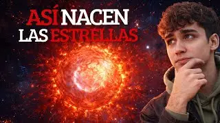 👉 ¿Cómo Nace una Estrella? Así es el Evento Más Violento del Universo