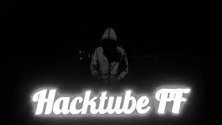 My channals new intro..// Garena Free Fire.. Hacktube FF🇧🇩