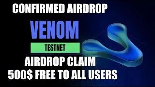 VENOM NETWORK AIRDROP UPDATE | CLAIM YOUR VENOM TOKEN  | 500$ VENOM CLAIM |