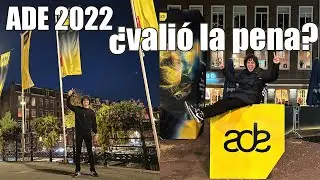 Amsterdam Dance Event 2022. VALE LA PENA? ADE PRO PASS EXPERIENCE | Rag