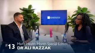 Men&rsquo;s Mental & Physical Health in Dubai | Men's Health Checkups | Dr Ali Razzak | King's Podcast #13