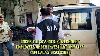 Under The Scanner: Government Employees Under Investigation After Rafi Lala's Disclosure