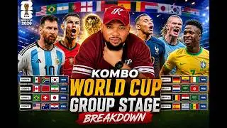 KOMBO BREAKDOWN THE FIFA WORLD CUP 2026 GROUP STAGE, WHO WILL GO THROUGH?