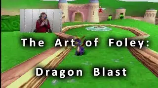 The Art of Foley: Dragon Shot