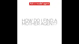 How do I find a mother agent? www.askamodelagent.com
