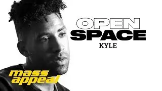 Open Space: KYLE | Mass Appeal